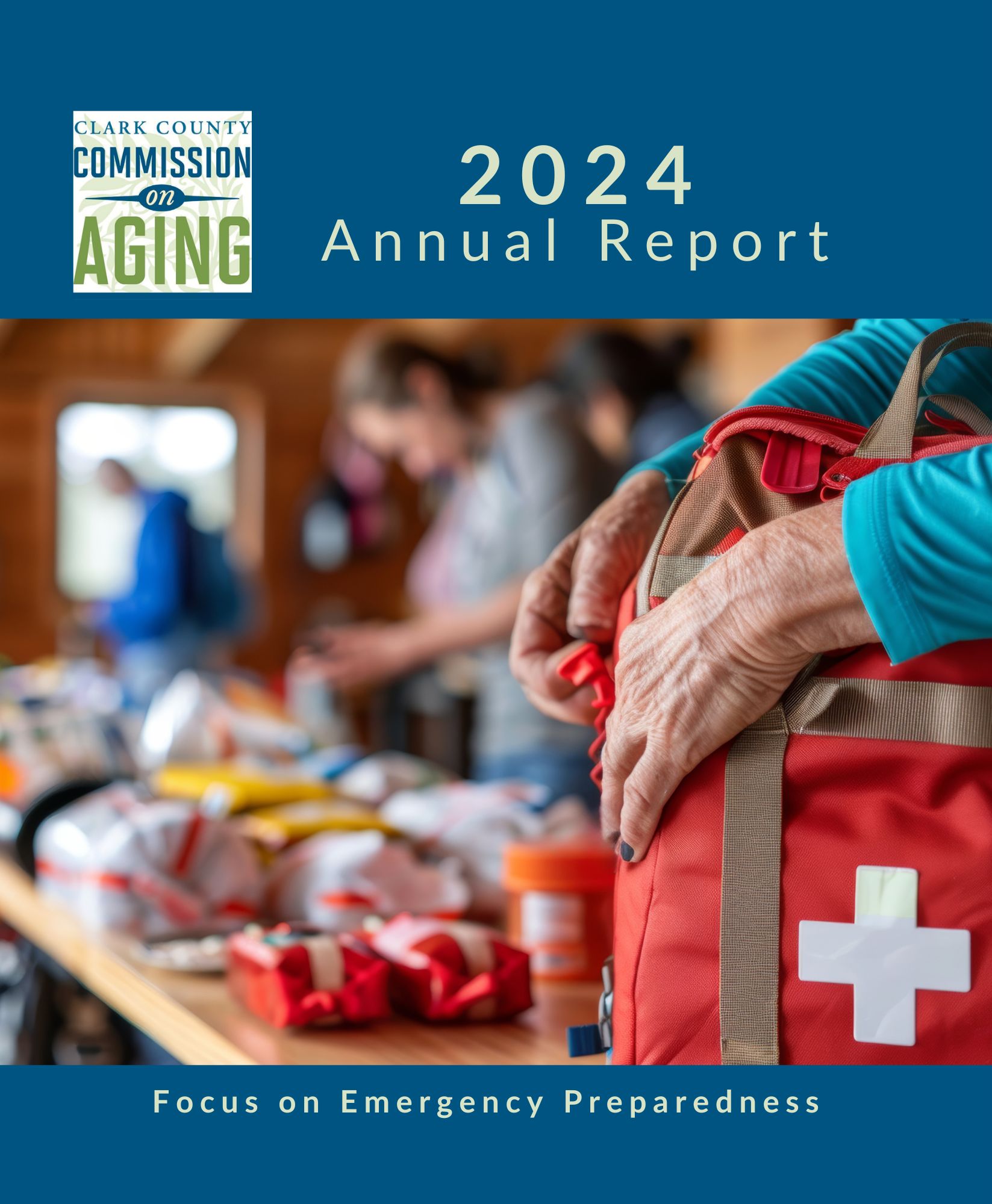 Cover of Annual Report showing an older adult assembling emergency preparation items