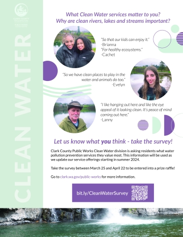 Flyer showing three photos of residents and quotes about what clean rivers and lakes mean to them. The bottom of the flyer has information about the survey we are asking residents to take in spring 2024. 