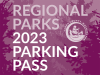 Background of tree line colored purple with text "regional parks 2023 parking pass" and Clark County logo